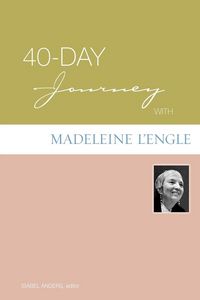 Produktbild: 40-Day Journey with Madeleine L'Engle