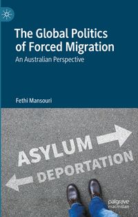 Produktbild: The Global Politics of Forced Migration