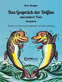 Produktbild: Das Gespr&auml;ch der Delfine und anderer Tiere