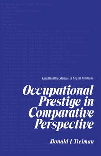 Produktbild: Occupational Prestige in Comparative Perspective