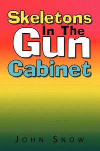 Produktbild: Skeletons in the Gun Cabinet