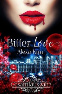 Produktbild: Bitter Love (3 Teile Gesamtausgabe)