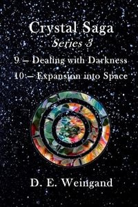 Produktbild: Crystal Saga Series 3, 9-Dealing with Darkness and 10-Expansion into Space