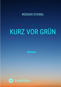 Produktbild: Kurz vor Gr&uuml;n