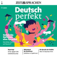 Produktbild: Deutsch lernen Audio - Geben Sie Gef&uuml;hlen eine Sprache!