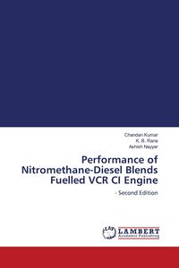 Produktbild: Performance of Nitromethane-Diesel Blends Fuelled VCR CI Engine