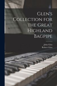 Produktbild: Glen's Collection for the Great Highland Bagpipe