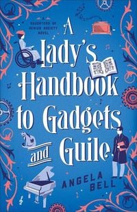 Produktbild: A Lady's Handbook to Gadgets and Guile