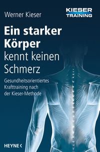 Produktbild: Ein starker K&ouml;rper kennt keinen Schmerz