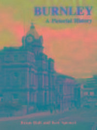 Produktbild: Hall, B: Burnley: A Pictorial History
