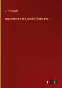 Produktbild: Israelitische und j&uuml;dische Geschichte