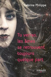 Produktbild: Tu verras, les &acirc;mes se retrouvent toujours quelque part