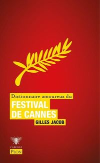 Produktbild: Dictionnaire amoureux du Festival de Cannes