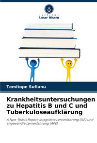 Produktbild: Krankheitsuntersuchungen zu Hepatitis B und C und Tuberkuloseaufkl&auml;rung