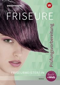 Bild vom Artikel Friseure. Prüfungsvorbereitung Friseurmeister/Friseurmeisterinnen: Schülerband vom Autor Helga Büttner