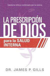Produktbild: La prescripcion de Dios para la salud interna
