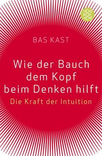 Produktbild: Wie der Bauch dem Kopf beim Denken hilft