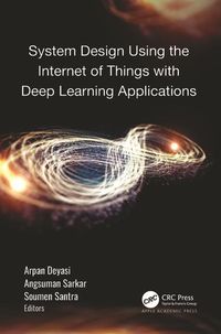 Produktbild: System Design Using the Internet of Things with Deep Learnin