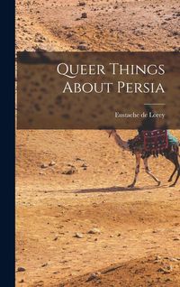 Produktbild: Queer Things About Persia