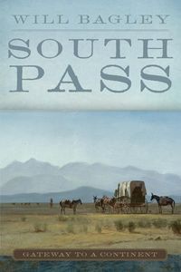 Produktbild: Bagley, W: South Pass
