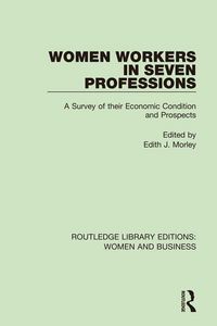 Produktbild: Women Workers in Seven Professions
