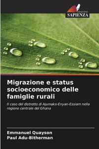 Produktbild: Migrazione e status socioeconomico delle famiglie rurali