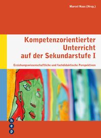 Produktbild: Kompetenzorientierter Unterricht auf der Sekundarstufe I