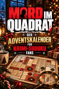 Produktbild: Mord im Quadrat &ndash; Der Adventskalender f&uuml;r Krimi-Sudoku Fans
