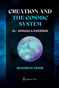 Produktbild: Creation and the Cosmic System - Al Ghazali and Avicenna