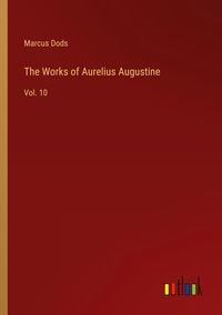 Produktbild: The Works of Aurelius Augustine
