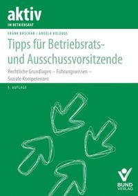 Produktbild: Tipps f&uuml;r Betriebsrats- und Ausschussvorsitzende