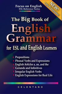 Produktbild: The Big Book of English Grammar for ESL and English Learners: Prepositions, Phrasal Verbs, English Articles (a, an and the), Gerunds and Infinitives,