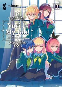 Produktbild: Yuri is my job!. Vol. 10