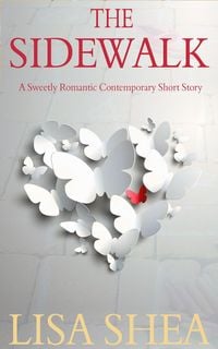 Produktbild: The Sidewalk - A Sweetly Romantic Contemporary Short Story
