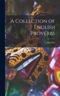 Produktbild: A Collection of English Proverbs