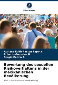 Produktbild: Bewertung des sexuellen Risikoverhaltens in der mexikanischen Bev&ouml;lkerung