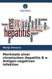 Produktbild: Merkmale einer chronischen Hepatitis B e-Antigen-negativen Infektion
