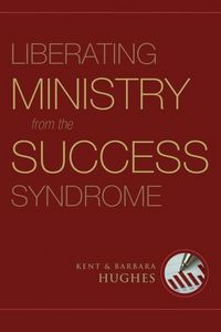 Produktbild: Liberating Ministry from the Success Syndrome