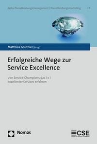 Produktbild: Erfolgreiche Wege zur Service Excellence