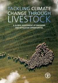 Produktbild: Tackling Climate Change through Livestock: A Global Assessment of Emissions and Mitigation Opportunities