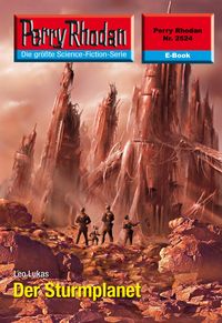 Produktbild: Perry Rhodan 2524: Der Sturmplanet