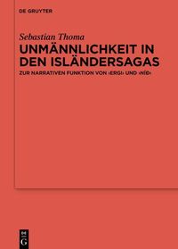 Produktbild: Unm&auml;nnlichkeit in den Isl&auml;ndersagas
