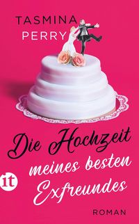 Produktbild: Die Hochzeit meines besten Exfreundes