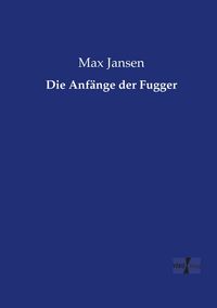 Produktbild: Die Anf&auml;nge der Fugger