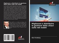 Produktbild: Migliorare e distribuire la gestione delle chiavi sulle reti mobili