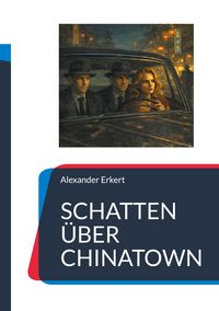 Produktbild: Schatten &uuml;ber Chinatown