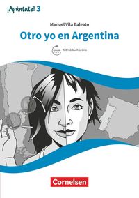 Bild vom Artikel ¡Apúntate! - Ausgabe 2016 - Band 3 - Otro yo en Argentina vom Autor Manuel Vila Baleato