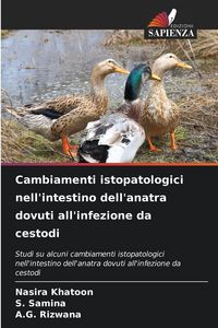 Produktbild: Cambiamenti istopatologici nell'intestino dell'anatra dovuti all'infezione da cestodi