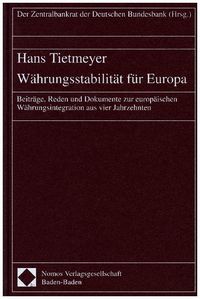 Produktbild: Hans Tietmeyer,W&auml;hrungsstabilit&auml;t f&uuml;r Europa