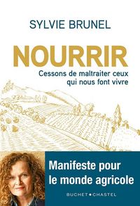 Produktbild: Nourrir. Cessons de maltraiter ceux qui nous font vivre !